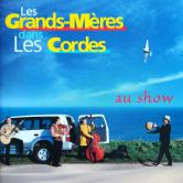 Production Coup de coeur a accompagné Les Grands-Mères dans les Cordes en produisant les spectacles et les albums sur douze ans de 1994 à 2006.
